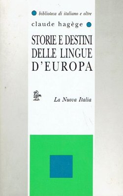 Storie e destini delle lingue d'Europa