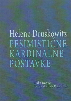 Pesimistične kardinalne postavke. Naputak za najslobodnije duhove