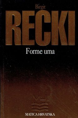 Forme uma. Elementi fenomenologije slobode