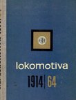 Lokomotiva 1914-1964