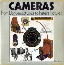 Cameras. From Daguerreotypes to Instant Pictures