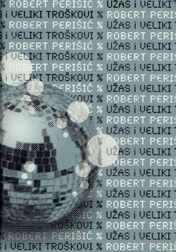 Užas i veliki troškovi