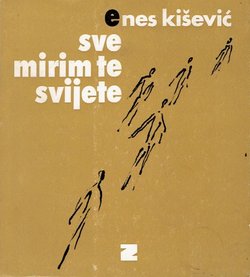Sve mirim te svijete
