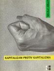 Kapitalizam protiv kapitalizma
