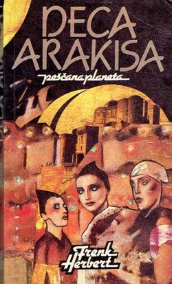 Peščana planeta. Deca Arakisa I.