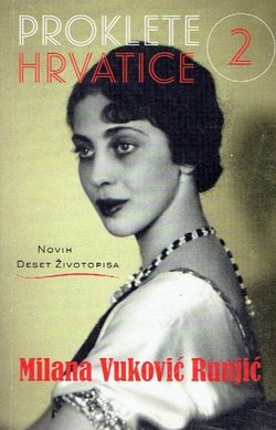 Proklete Hrvatice II. Deset novih životopisa