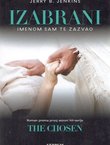 Izabrani. Imenom sam te zazvao