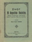 Život Bl. Augustina Kažotića biskupa Zagrebačkoga i Lucerinskoga rodom Trogiranina, Reda Sv, Dominika