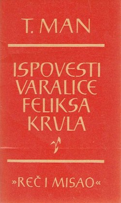 Ispovesti varalice Feliksa Krula