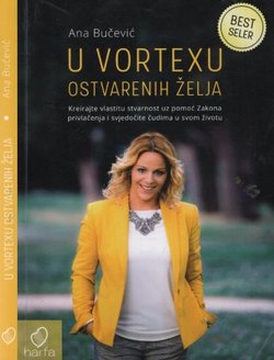 U vortexu ostvarenih želja (7.izd.)
