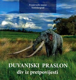 Duvanjski praslon: div iz pretpovijesti