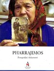 Pharrajimos. Fotografije i dokumenti