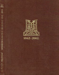 Spomenica Matice hrvatske 1842.-2002.