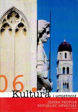 Kultura i umjetnost. Zbirka propisa Republike Hrvatske (2.dop.izd.)