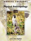 Physical Anthropology. Annual Editions 11/12 (20th Ed.)