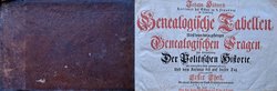 Genealogische Tabellen, Nebst denen darzu gehörigen Genealogischen Fragen, Zur Erläuterung Der Politischen Historie I