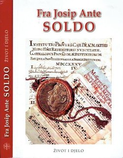 Fra Josip Ante Soldo (1922.-2005.) - život i djelo