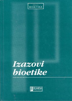 Izazovi bioetike