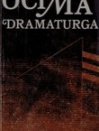 Očima dramaturga. Ogledi i članci iz istorije srpske drame i pozorišta