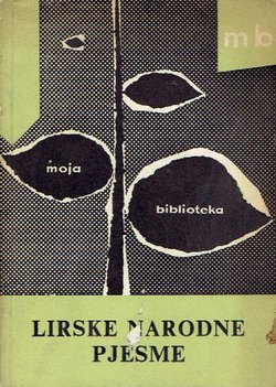 Lirske narodne pjesme. Antologija (4.dop.izd.)
