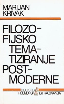 Filozofijsko tematiziranje postmoderne