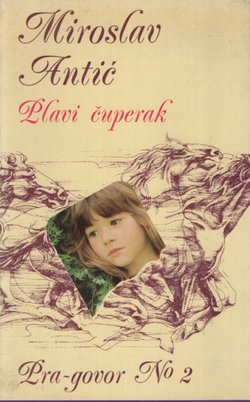 Plavi čuperak (Pra-govor No 2)