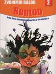 Bonton 2. Kako da ne postanem klipan/ica u 100 lekcijica