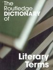 The Routledge Dictionary of Literary Terms