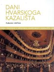 Dani hvarskoga kazališta 42. Publika i kritika
