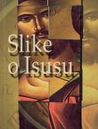 Slike o Isusu (2.izd.)