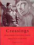 Crossings. Mexican Immigration in Interdisciplinary Perspectives