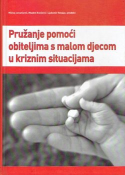 Pružanje pomoći obiteljima s malom djecom u kriznim situacijama