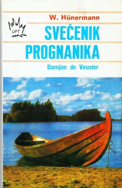 Svećenik prognanika. Damjan de Veuster (4.izd.)