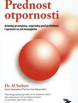 Prednost otpornosti. Svladaj promjenu, napreduj pod pritiskom i oporavi se od neuspjeha