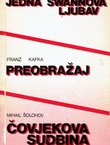 Jedna Swannova ljubav / Preobražaj / Čovjekova sudbina