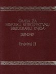 Građa za hrvatsku retrospektivnu bibliografiju knjiga 1835-1940. 8. (Izvještaj II)
