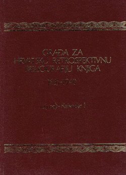 Građa za hrvatsku retrospektivnu bibliografiju knjiga 1835-1940. 9. (Iz(vod)-Kalendar I)