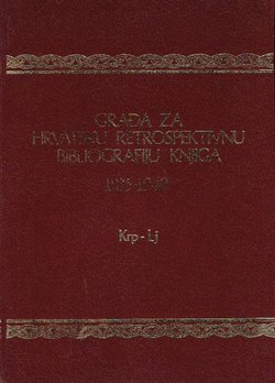 Građa za hrvatsku retrospektivnu bibliografiju knjiga 1835-1940. 12. (Kć-Kro)