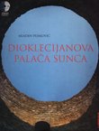 Dioklecijanova palača sunca + DVD