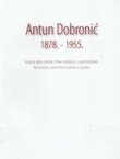 Antun Dobronić 1878.-1955. Katalog djela u fondu Zbirke muzikalija i audiomaterijala Nacionalne i sveučilišne knjižnice u Zagrebu