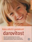 Kako otkriti i potaknuti darovitost