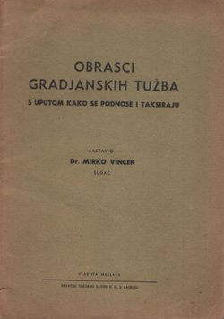 Obrasci gradjanskih tužba s uputom kako se podnose i taksiraju