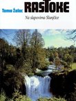 Rastoke. Na slapovima Slunjčice