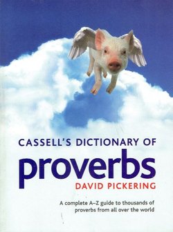 Cassell's Dictionary of Proverbs