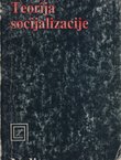 Teorija socijalizacije. O zasnivanju materijalističke teorije socijalizacije