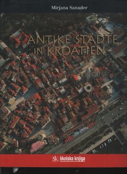 Antike Städte in Kroatien