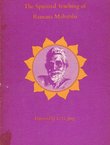 The Spiritual Teaching of Ramana Maharshi