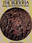 Stories of the Buddha Being Selections from Jataka