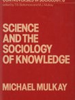Science and the Sociology of Knowledge