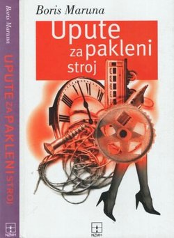Upute za pakleni stroj. Izabrane pjesme